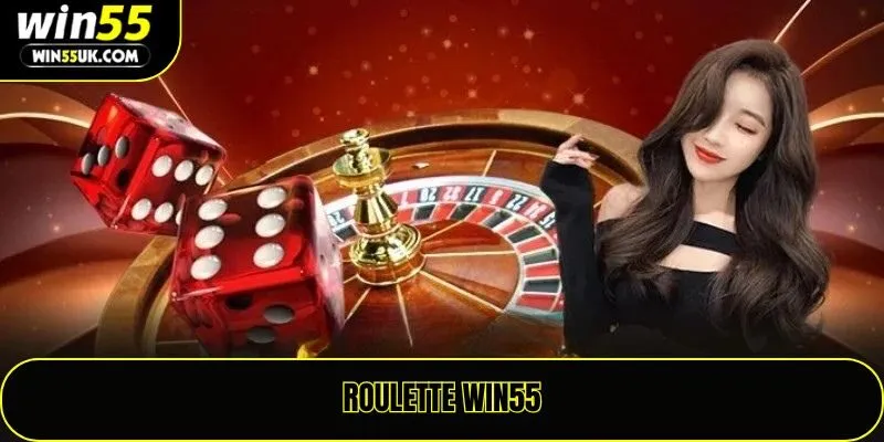 Roulette Win55